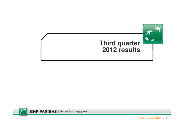 third quarter 2012 results 2012 results