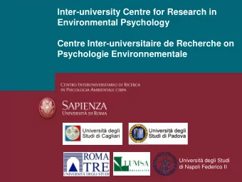 Inter-university Centre for Research in  Environmental Psychology  Centre Inter-universitaire de