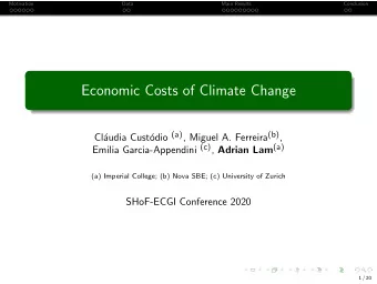 Economic Costs of Climate Change odio (a) , Miguel A. Ferreira (b) ,  Cl  audia Cust Emilia