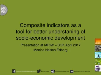 tool for better understaning of  socio-economic development Presentation at IARIW  BOK April