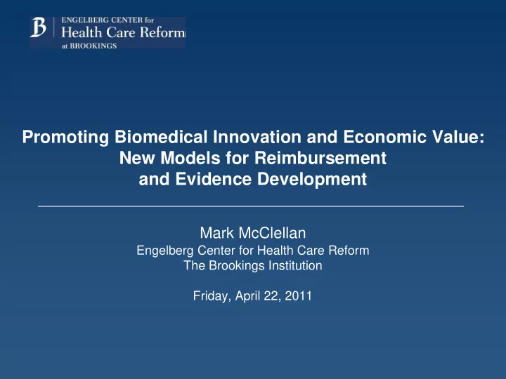 promoting biomedical innovation and economic value new