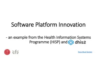 Soft  ftware Pla  latform In  Innovation  - an example fr  from the Health In  Information Systems