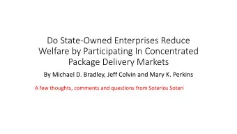 Welfare by Participating In Concentrated  Package Delivery Markets  By Michael D. Bradley, Jeff
