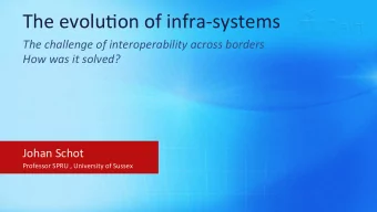 The  evolu9on  of  infra-systems      The  challenge  of