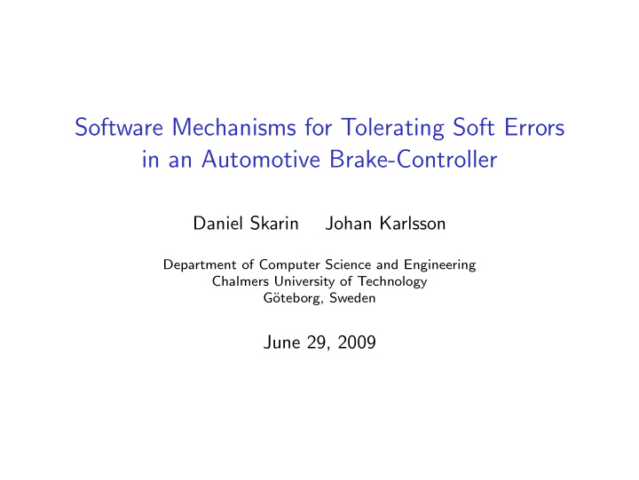 software mechanisms for tolerating soft errors in an