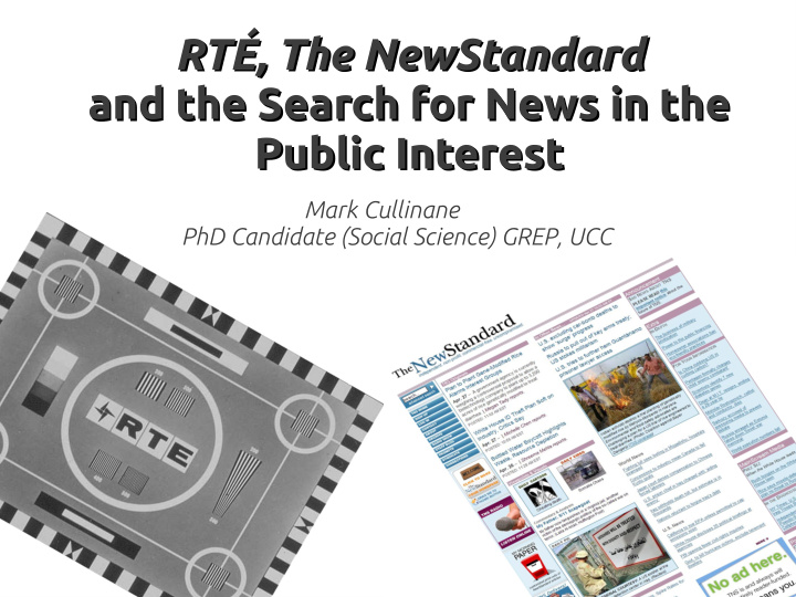 rt the newstandard rt the newstandard and the search for