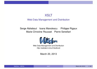 XSLT  Web Data Management and Distribution  Serge Abiteboul  Ioana Manolescu  Philippe Rigaux