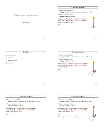 Communication  Classical view (pre-1953):  language consists of sentences that are true/false