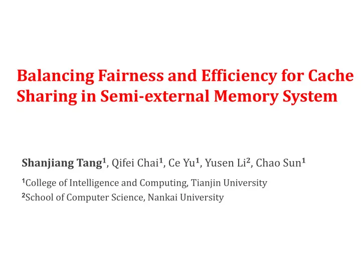 balancing fairness and efficiency for cache sharing in