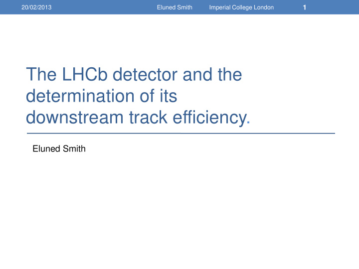 downstream track efficiency