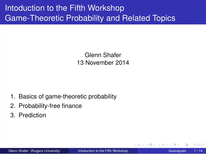intoduction to the fifth workshop game theoretic