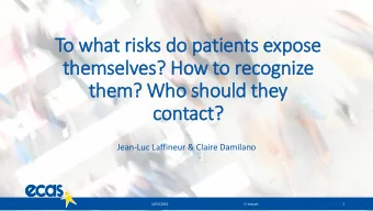 To what r  risks d  do patients e  expose  them  emsel  elves  es? H  ? How t  to recognize  e