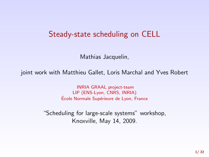 steady state scheduling on cell