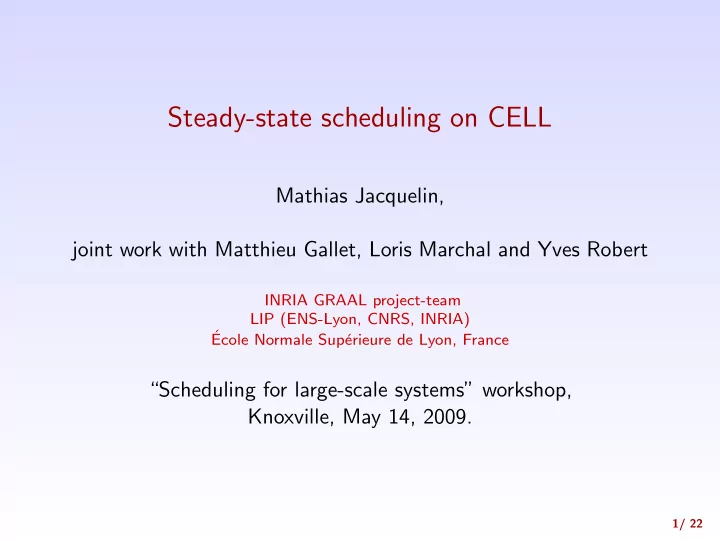 steady state scheduling on cell