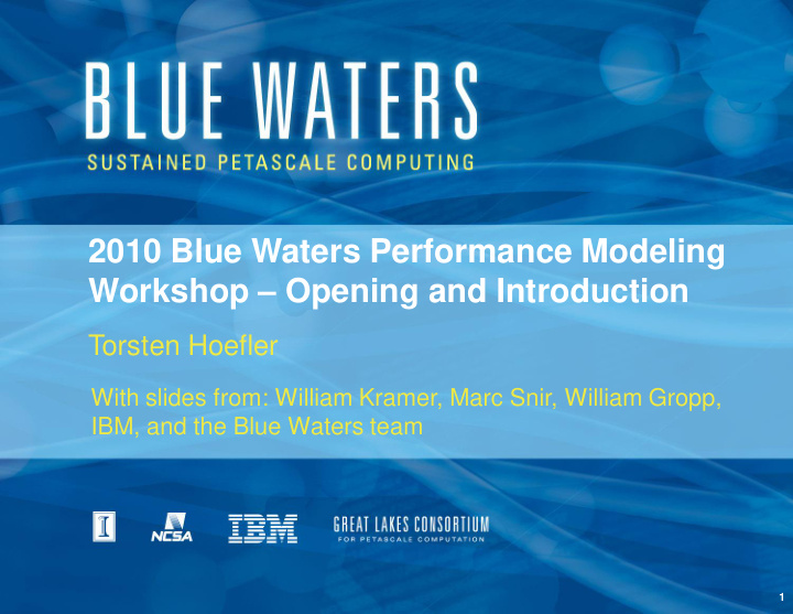 2010 blue waters performance modeling workshop opening