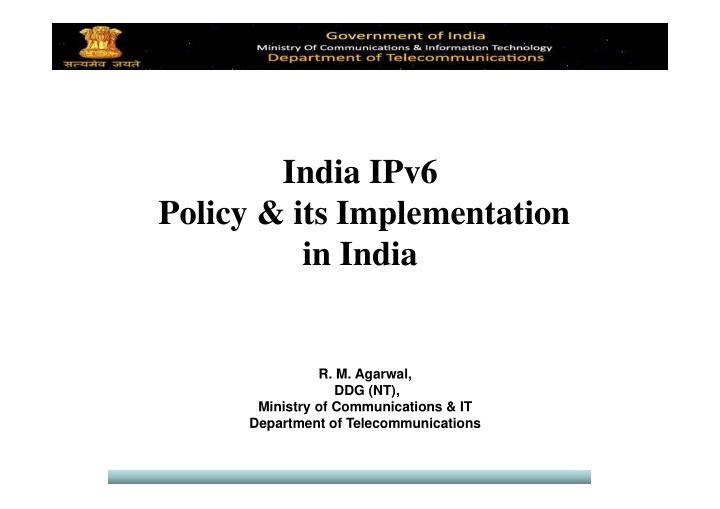 india ipv6 policy its implementation in india in india