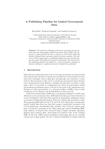A Publishing Pipeline for Linked Government  Data Fadi Maali 1 , Richard Cyganiak 1 , and Vassilios