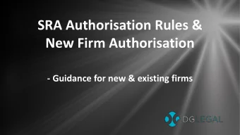 SRA Authorisation Rules &amp;  New Firm Authorisation  - Guidance for new &amp; existing firms