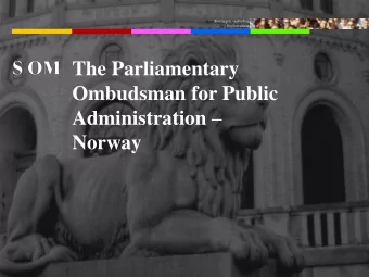 The Parliamentary  Ombudsman for Public Administration   Norway  Stortingets ombudsmann  for