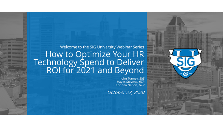 how to optimize your hr technology spend to deliver roi