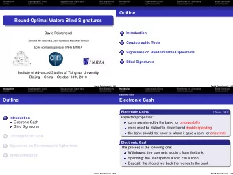 Outline  Round-Optimal Waters Blind Signatures  David Pointcheval  1  Introduction  Joint work with