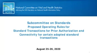 Subcommittee on Standards  Proposed Operating Rules for  Standard Transactions for Prior