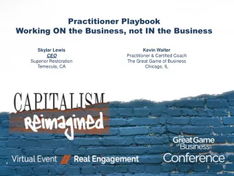 Practitioner Playbook  Working ON the Business, not IN the Business  Skylar Lewis  Kevin Walter