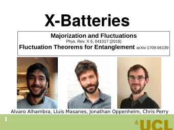 X  -  B  a  t  t  e  r  i  e  s  Majorization and Fluctuations  Phys. Rev. X 6, 041017 (2016)