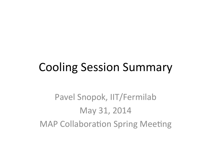 cooling session summary