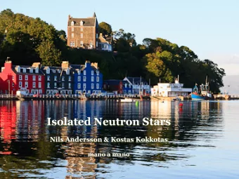 Isolated Neutron Stars  Nils Andersson &amp; Kostas Kokkotas  mano a mano  Want to use observations