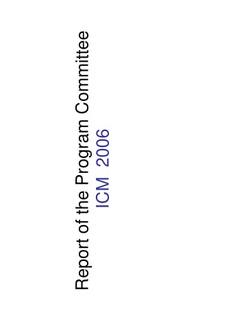 Report of the Program Committee  ICM  2006  Program Committee (PC) members:  Noga Alon (Chair),