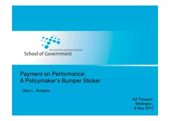 Payment on Performance:  Payment on Performance:  A Policymakers Bumper Sticker - Gary L.