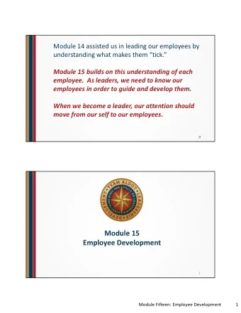 Module 15  Employee Development  1  Module Fifteen: Employee Development  1  Objectives