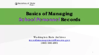 Sc ho o l Pe r so nne l Re c or  ds  Wa shing to n Sta te  Arc hive s  re c o rdsma na g e me nt@