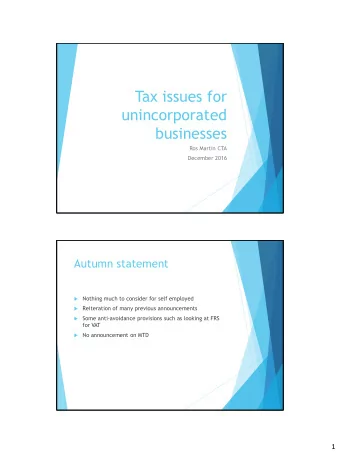 Tax issues for  unincorporated  businesses  Ros Martin CTA  December 2016  Autumn statement