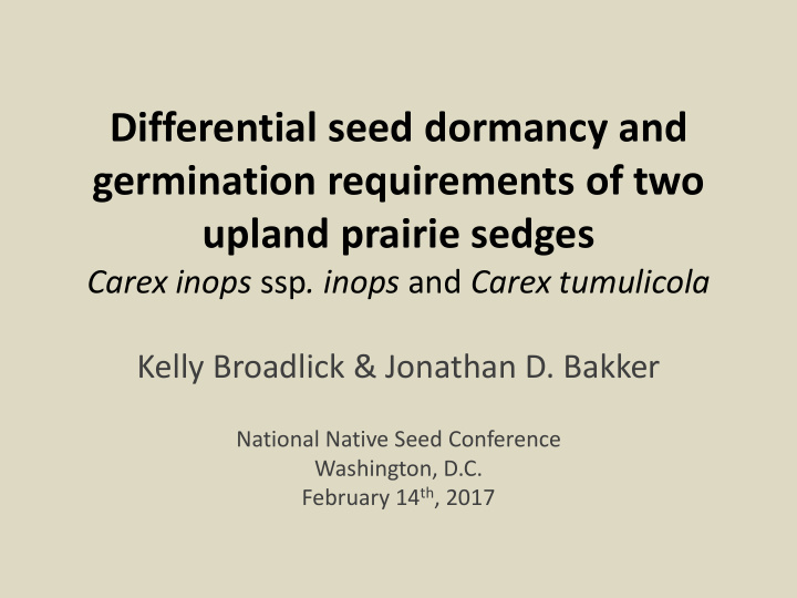 differential seed dormancy and