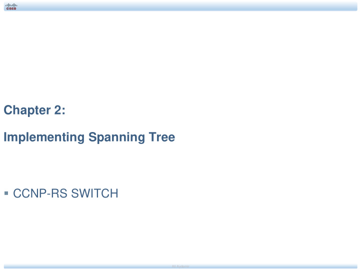 chapter 2 implementing spanning tree