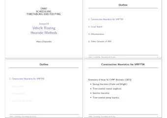 Vehicle Routing  Heuristic Methods  3. Metaheuristics  4. Other Variants of VRP  Marco Chiarandini