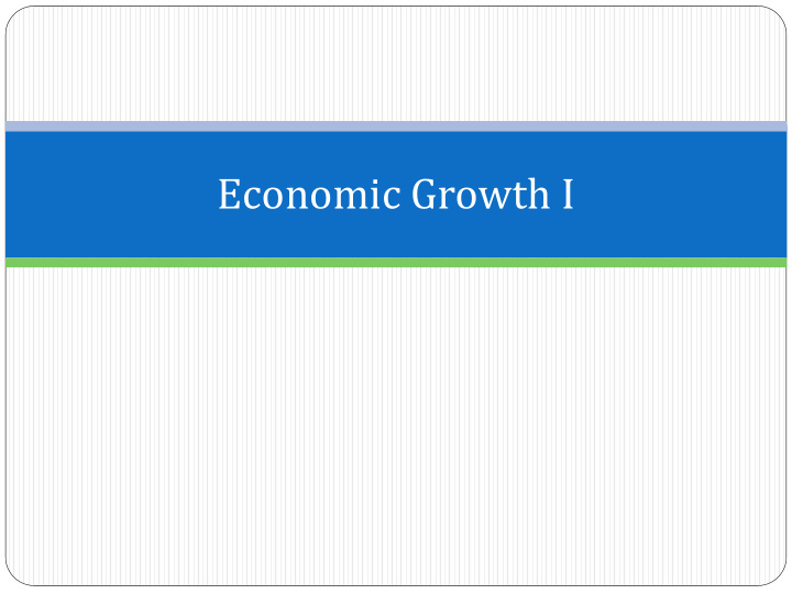 economic growth i outline
