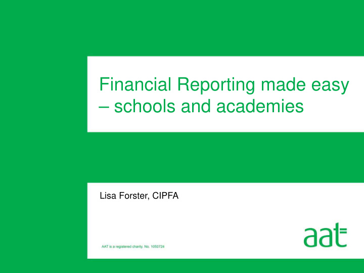 financial reporting made easy schools and academies