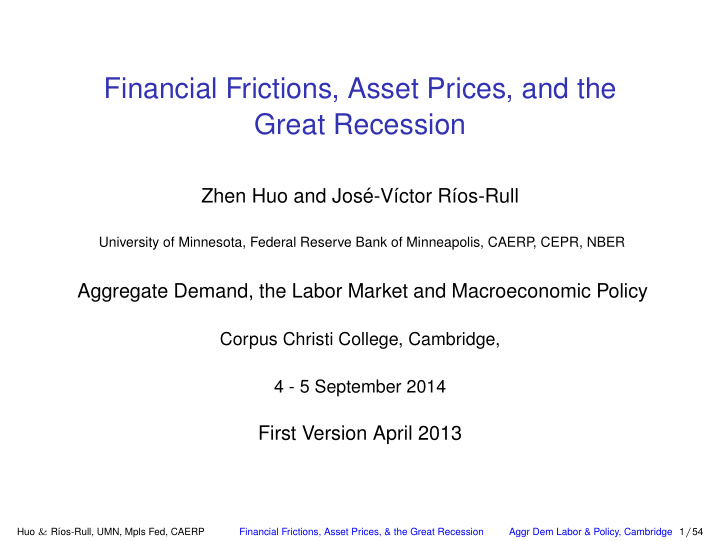 financial frictions asset prices and the great recession