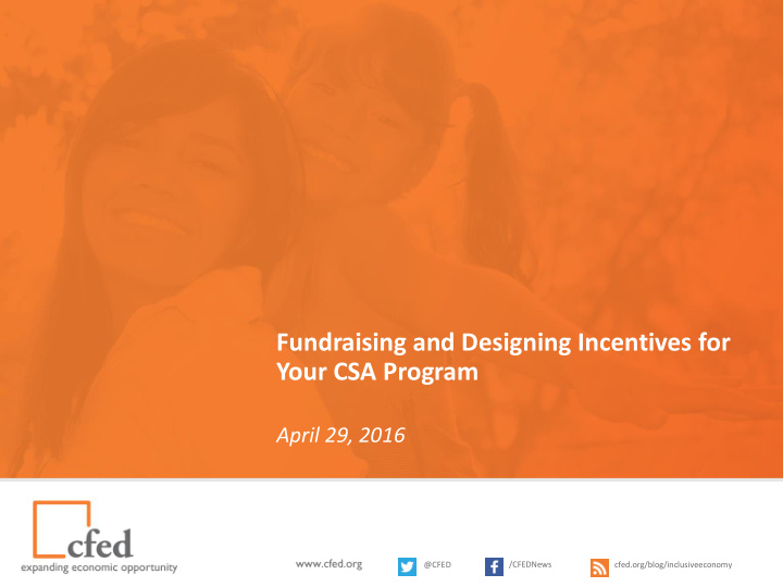 fundraising and designing incentives for your csa program