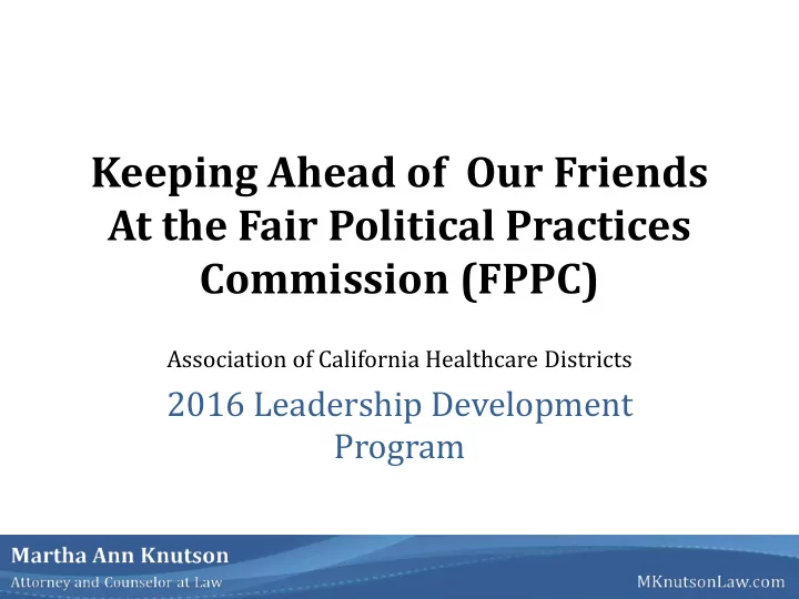 keeping ahead of our friends at the fair political