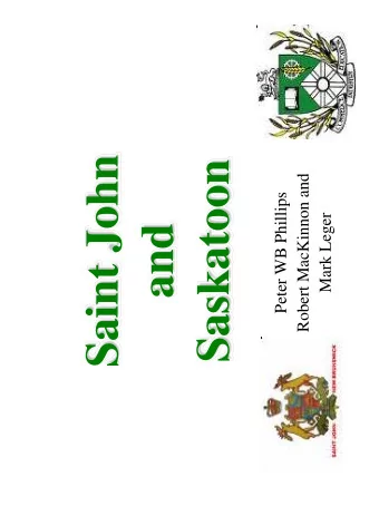 Saint John  Saskatoon  Robert MacKinnon and  Peter WB Phillips  and  Mark Leger  Two flat cities