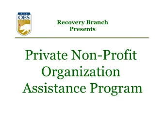 Private Non-Profit  Organization  Assistance Program  Legisla(ve  History    Assembly