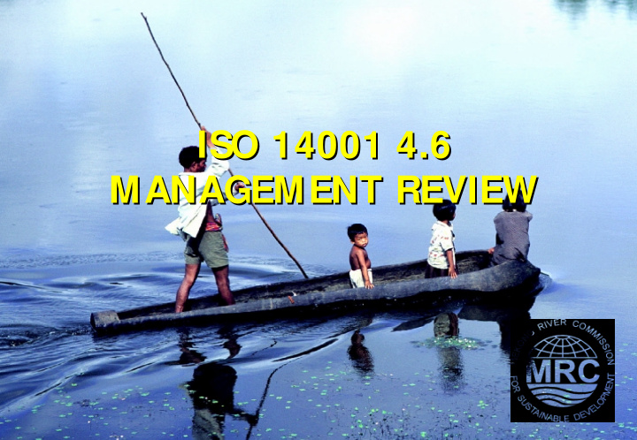 iso 14001 4 6 iso 14001 4 6 management review management
