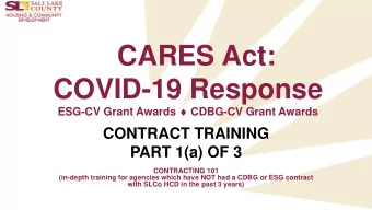 CARES Act:  COVID-19 Response ESG-CV Grant Awards  CDBG-CV Grant Awards  CONTRACT TRAINING  PART