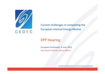 EPP Hearing  European Parliament, 6 June 2013  Ann-Katrin Schenk, Policy Officer  European