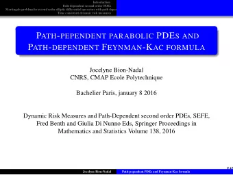 CDLG PATHS The notion of REGULAR SOLUTION for a path dependent PDE (1) needs to  deal with