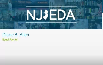 Diane B  ne B. Allen  len  Equal Pay Act  Diane B. Allen Equal Pay Act  On April 24, 2018, Governor